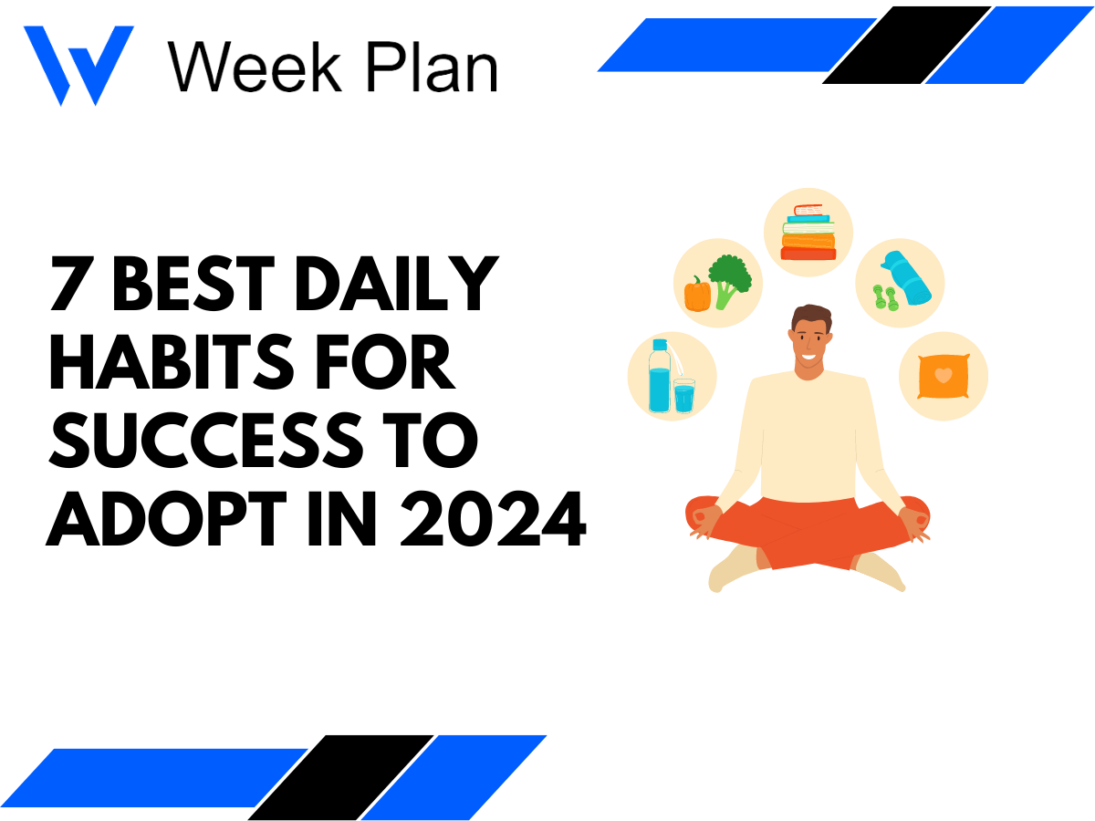 7 Best Daily Habits for Success to adopt